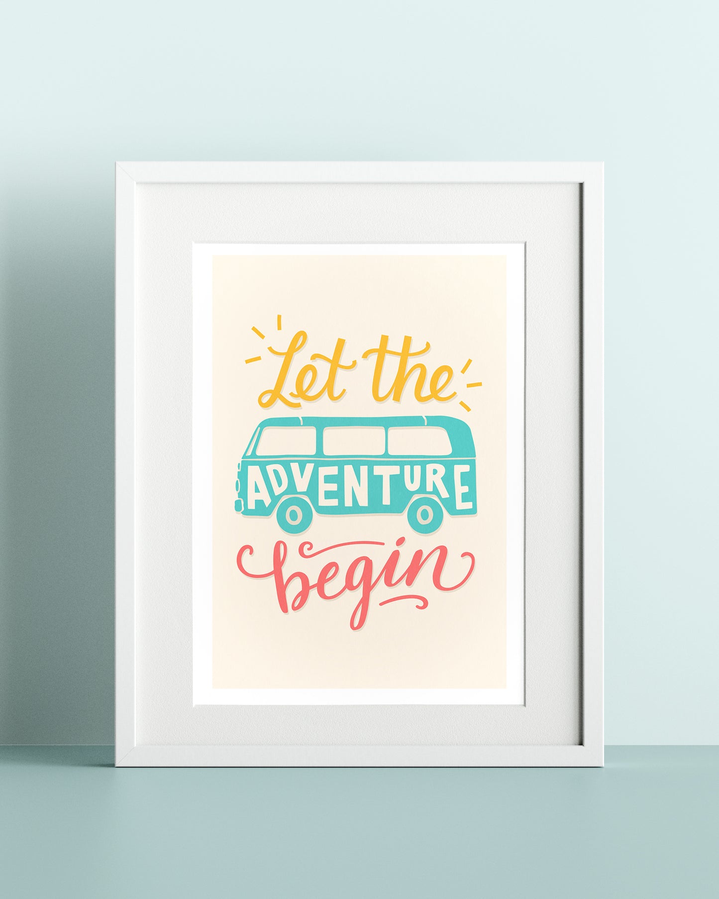 Let The Adventure Begin Print
