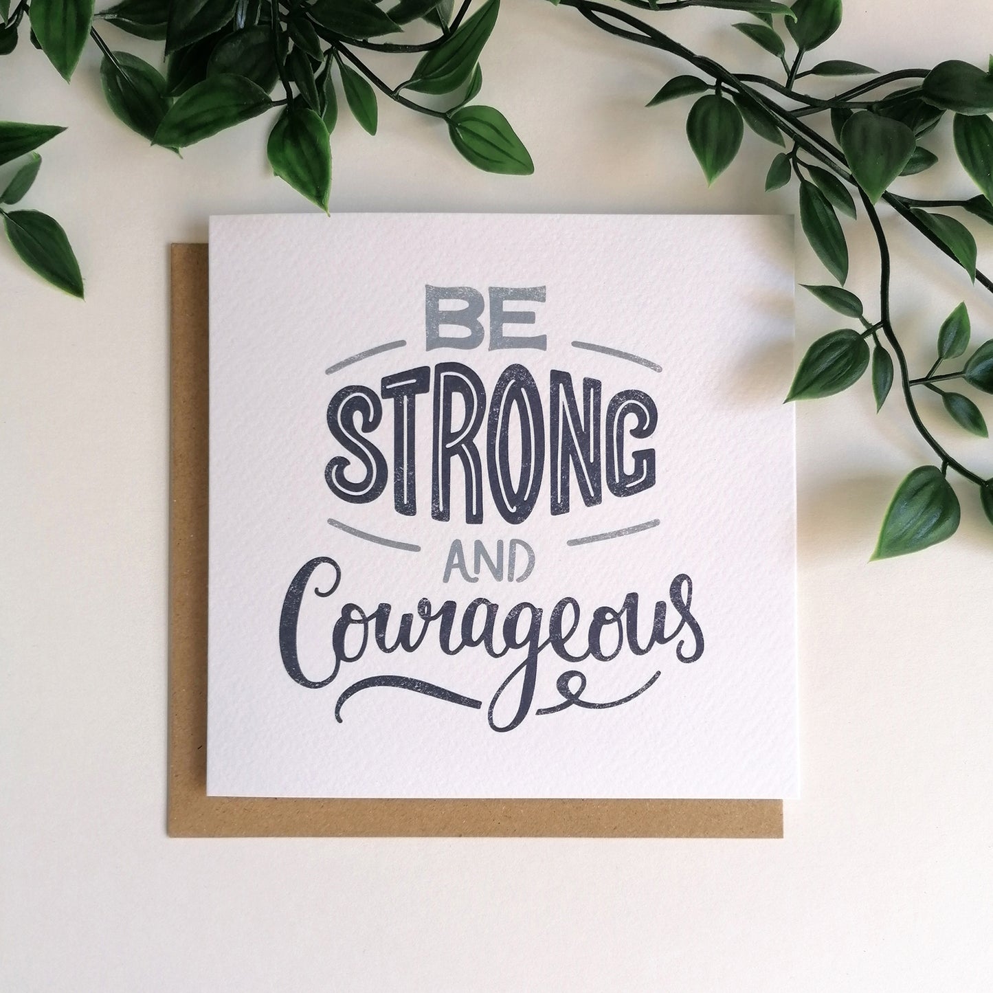 Be Strong and Courageous Card
