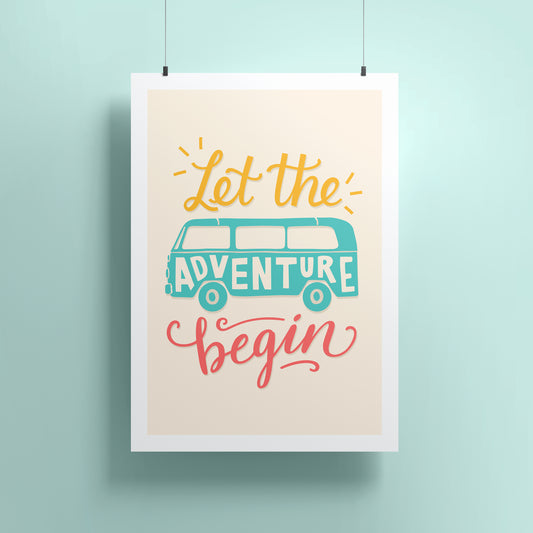 Let The Adventure Begin Print