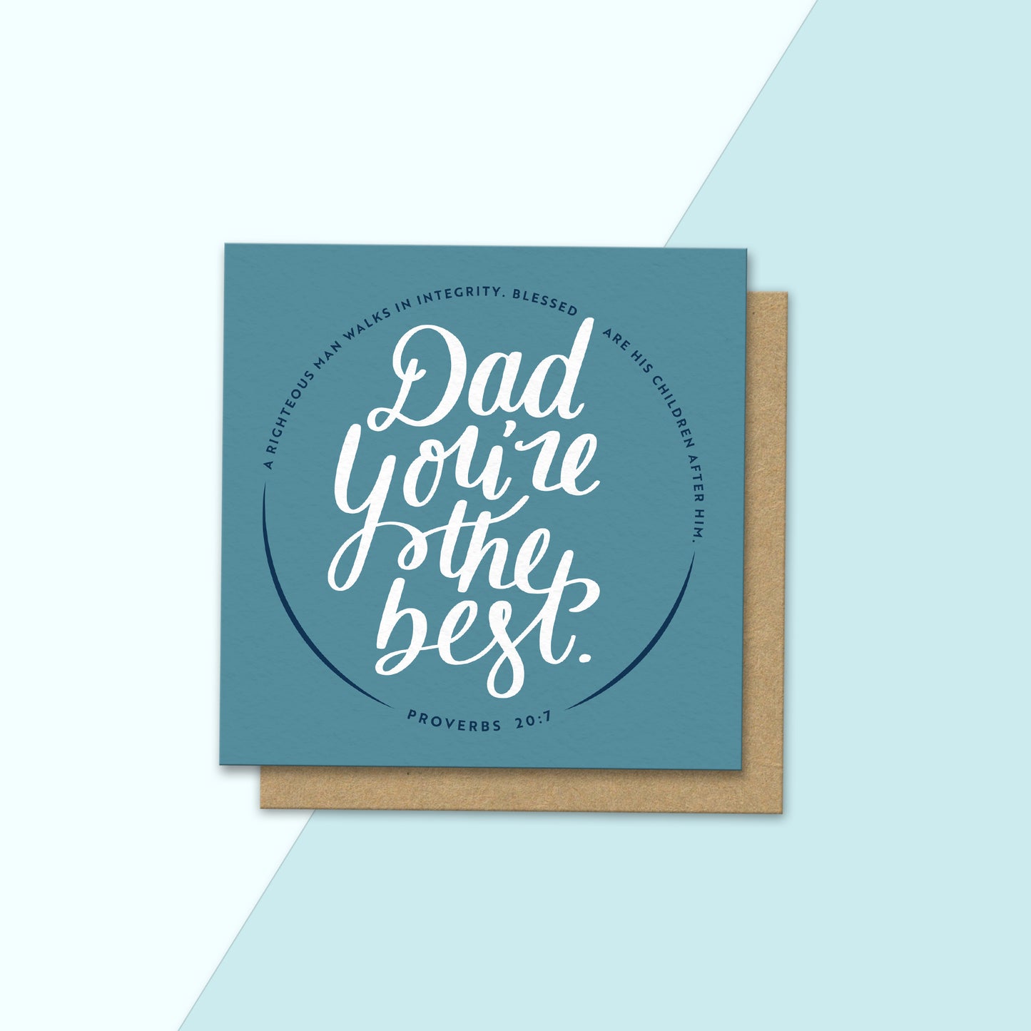 Dad You're The Best - Proverbs 20 v 7