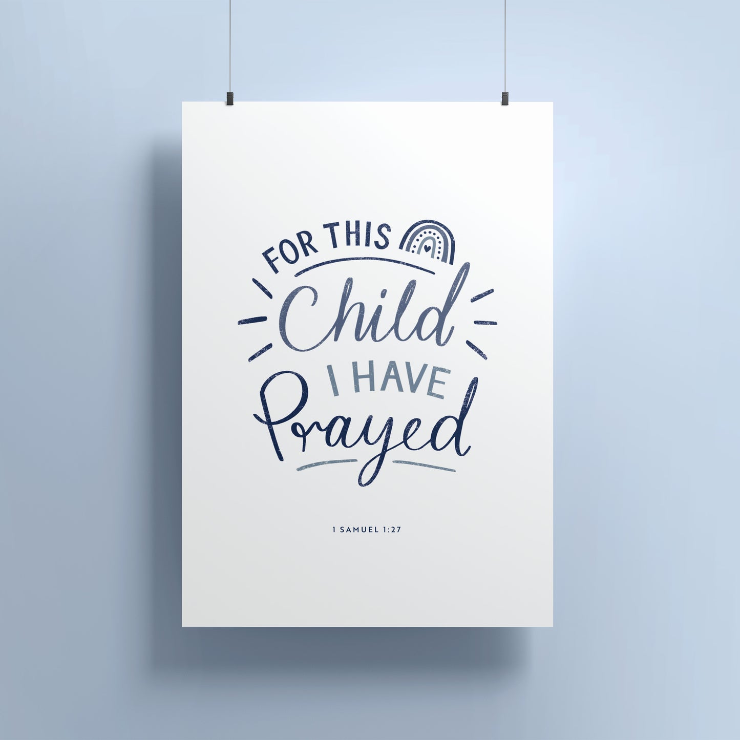 For This Child I Prayed Print