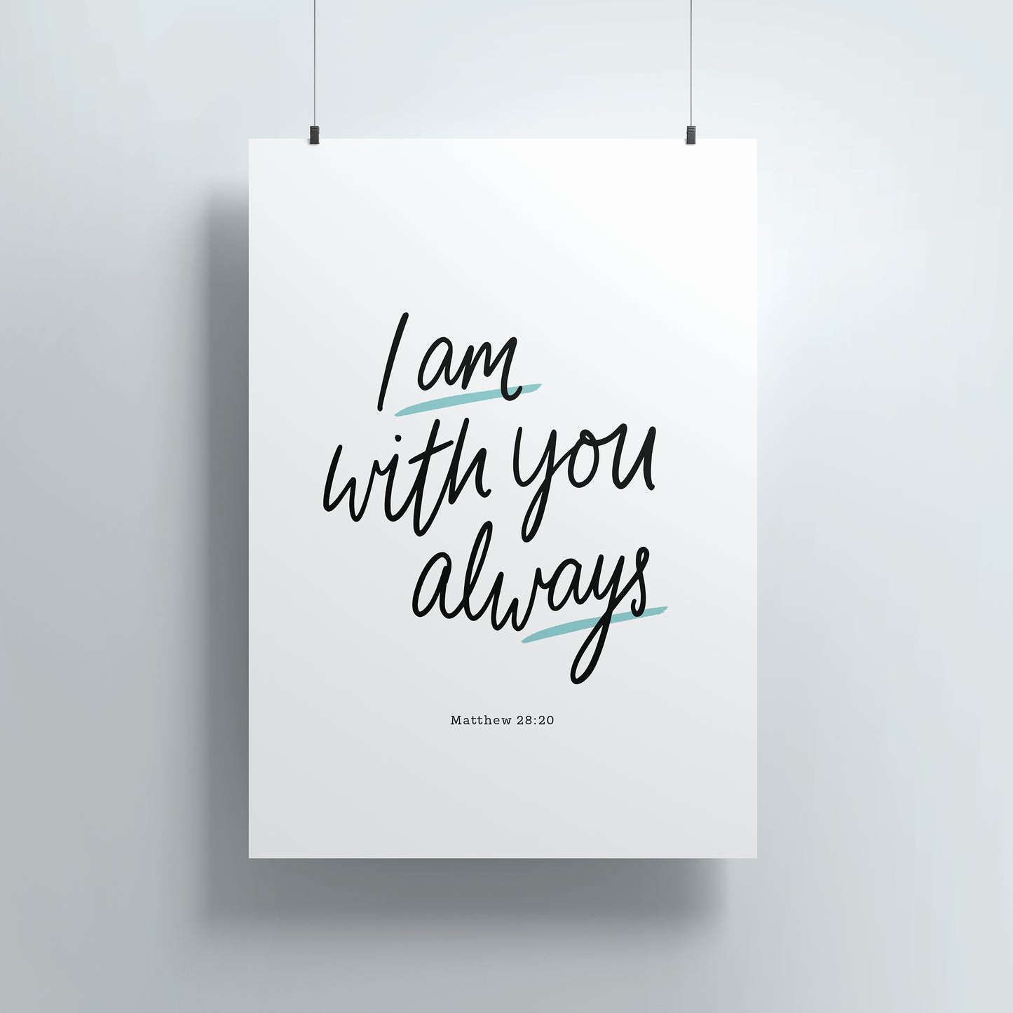 I am with you always Print