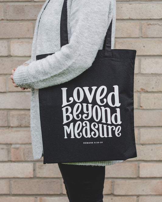 Loved Beyond Measure - Tote Bag