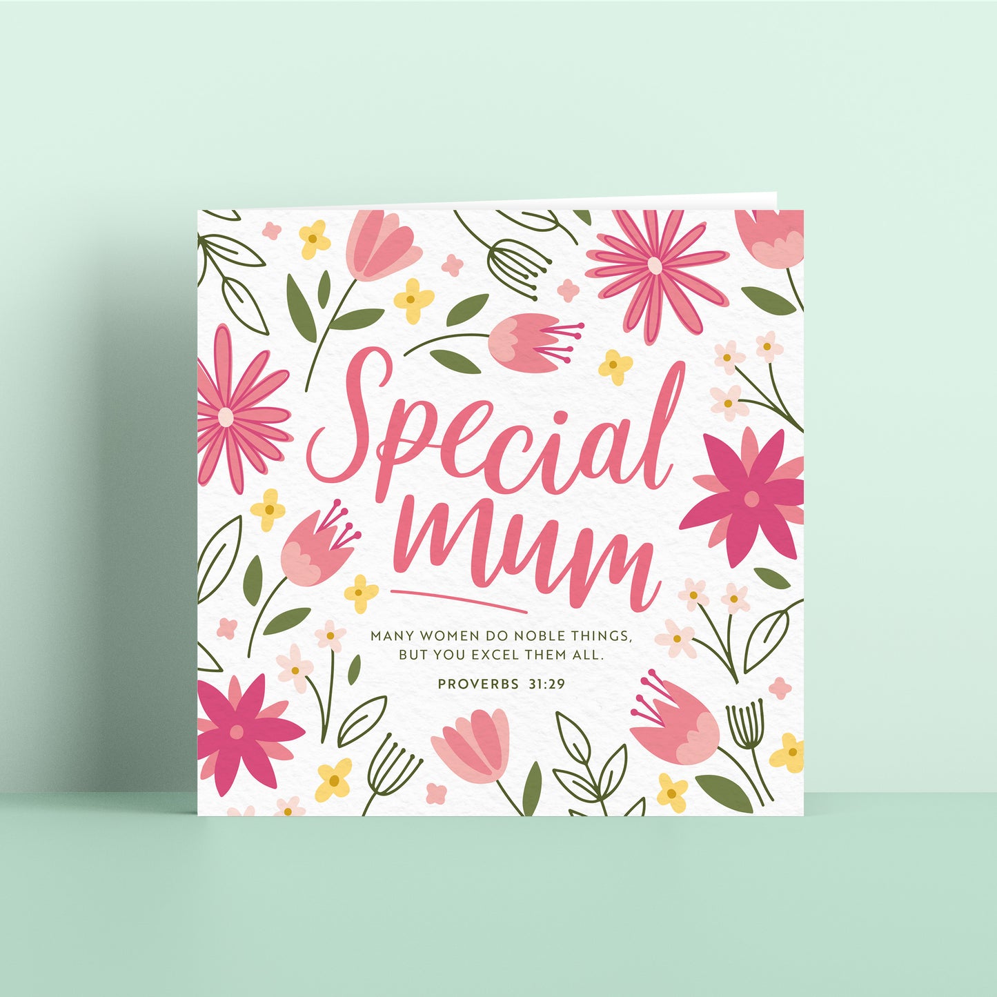 Floral Special Mum Card - Proverbs 31 v 29