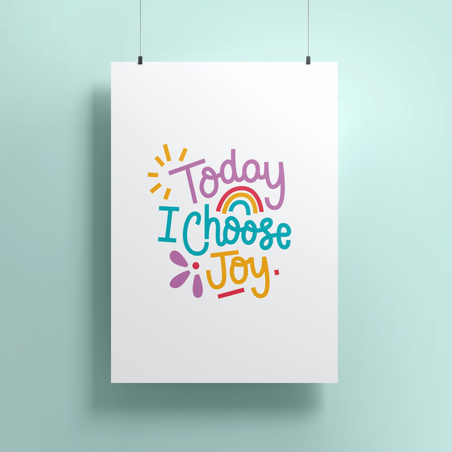 Today I choose Joy Print