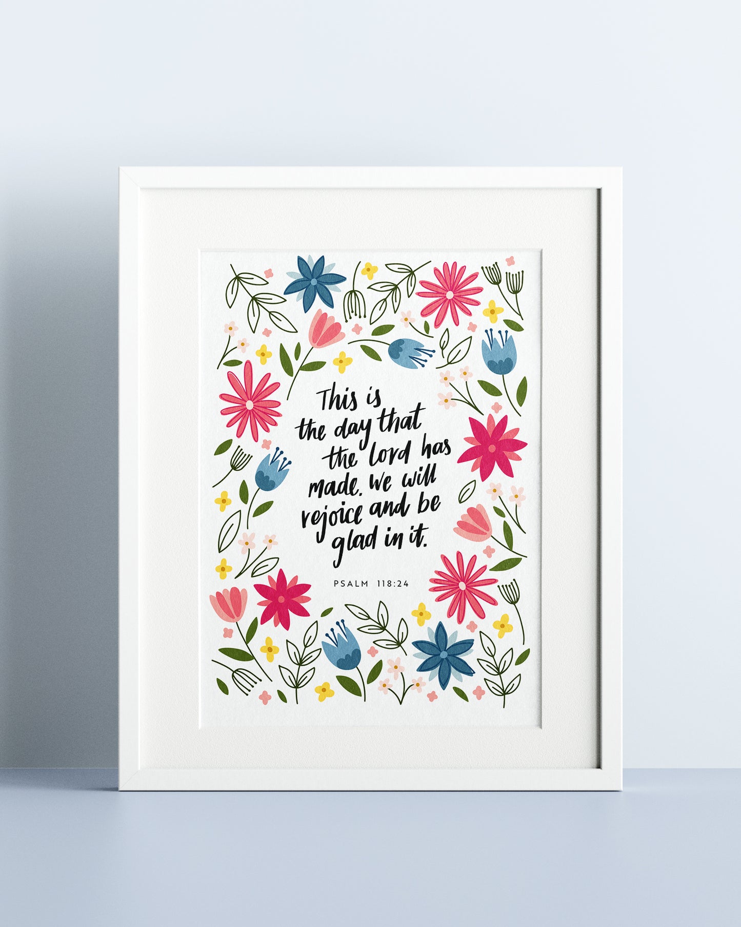 Psalm 118: 24 - Floral Print